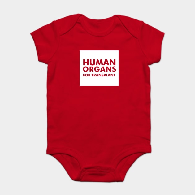 Human Organs For Transplant Baby Bodysuit by dumbshirts